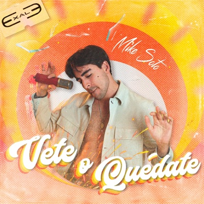 Vete o Quédate - Single