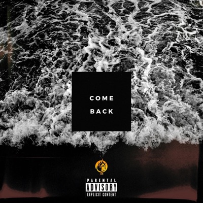 Come Back - Single