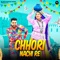 Chhori Nachi Re (feat. Akash Gurjar & Punit Choudhary) artwork