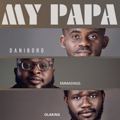 MY PAPA - Single
