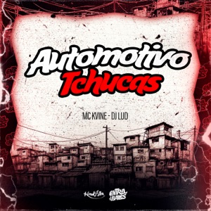 Automotivo Tchucas