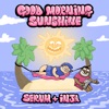 Good Morning Sunshine - EP