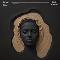 Lyrical Abuse - Dion Wright