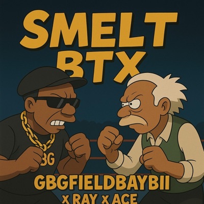 SMELT BTX (feat. RAYY & ACEE) - Single