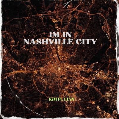 IM IN NASHVILLE CITY (feat. L1AN) - Single