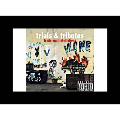 Trials & Tributlations