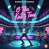 Killorbeezbeatz - O Tla KaDi Tori (feat. Trapshapa RSA)