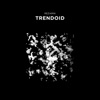 Trendoid - EP