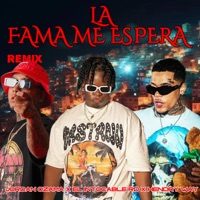 La Fama Me Espera (feat. Jordan Ozama & Hendry Way) [Remix] - Single - EL INTOCABLE RD