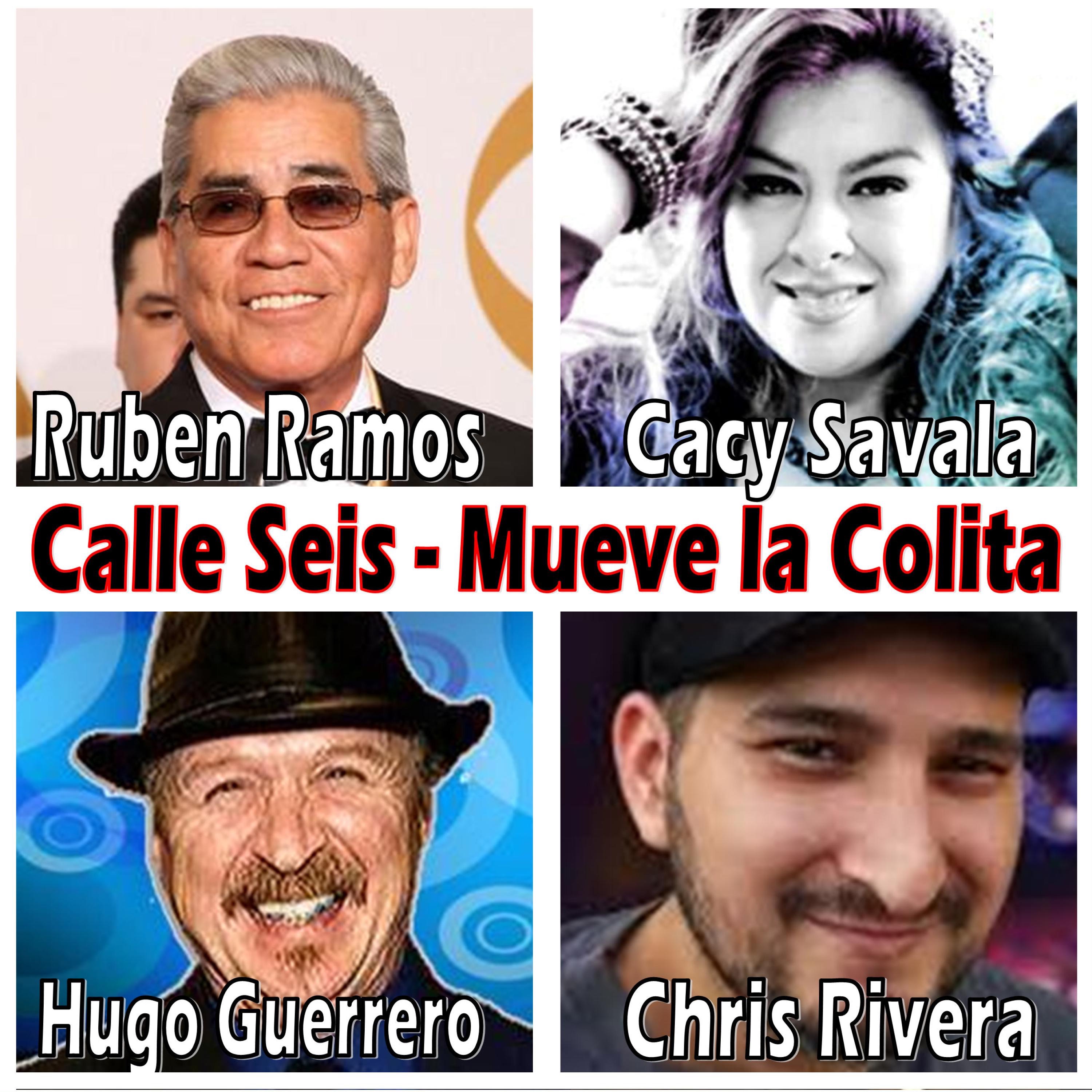 Mueve La Colita (feat. Ruben Ramos, Hugo Guerrero, Cacy Savala & Chris Rivera) - Single