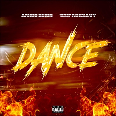 Dance (feat. 100Packsavy) - Single