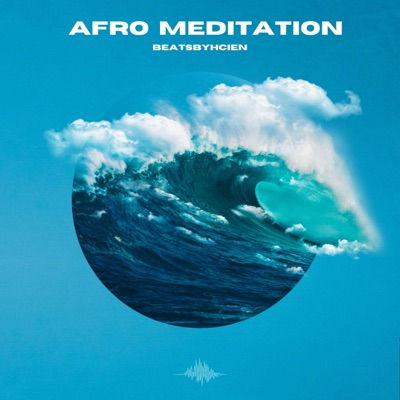 Afro Meditation - Single