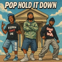 Pop hold it down (feat. Kang & LaHiggz) - Single - Young Sam