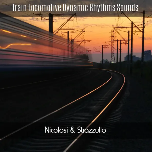 Train Locomotive Dynamic Rhythms Sounds
