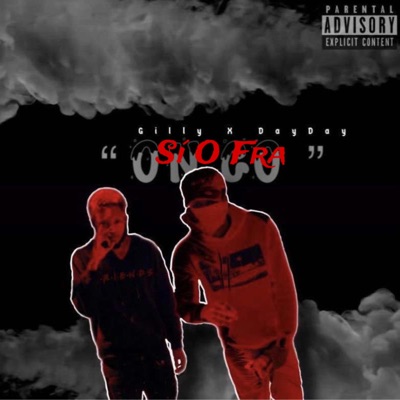 "Sí O Fra" (feat. Gillyvsll) - Single