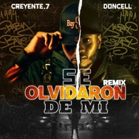 Se Olvidaron de Mi (Remix) [feat. Creyente.7] - Single - Doncell