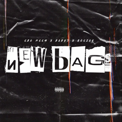 New Bags (feat. Rgezay & Baby3 Omertà) - Single