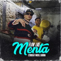Flow Like Menta (feat. Michell Cardona) - Single - elyiro956