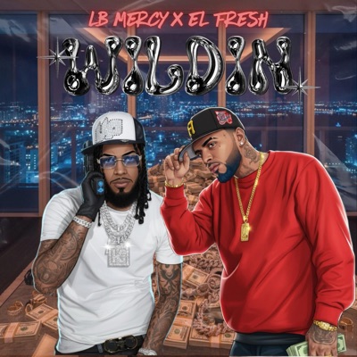 Wildin (feat. Lb Mercy) [Spanish version] - Single
