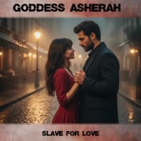 Slave for love - Single - Goddess Asherah
