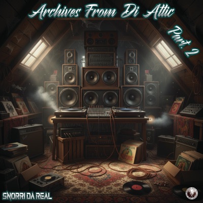 archives from di attic part. II& - EP