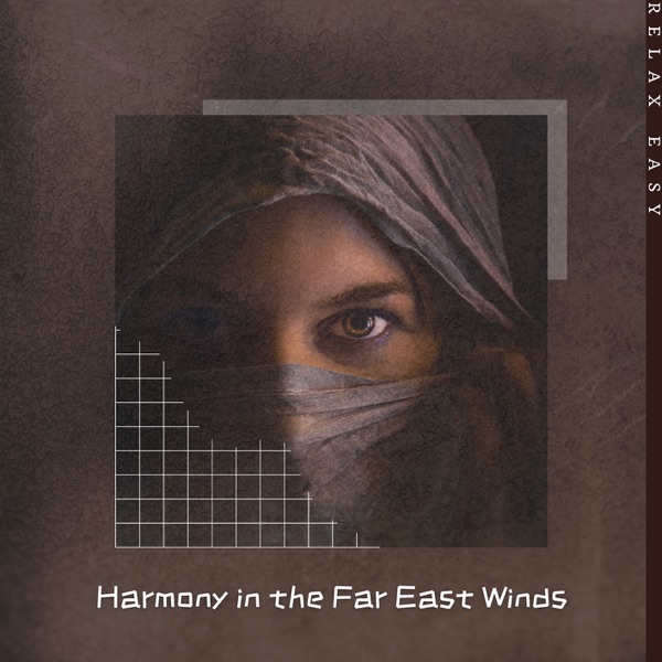 Harmony in the Far East Winds