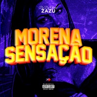 Morena Sensação - Single - zazu