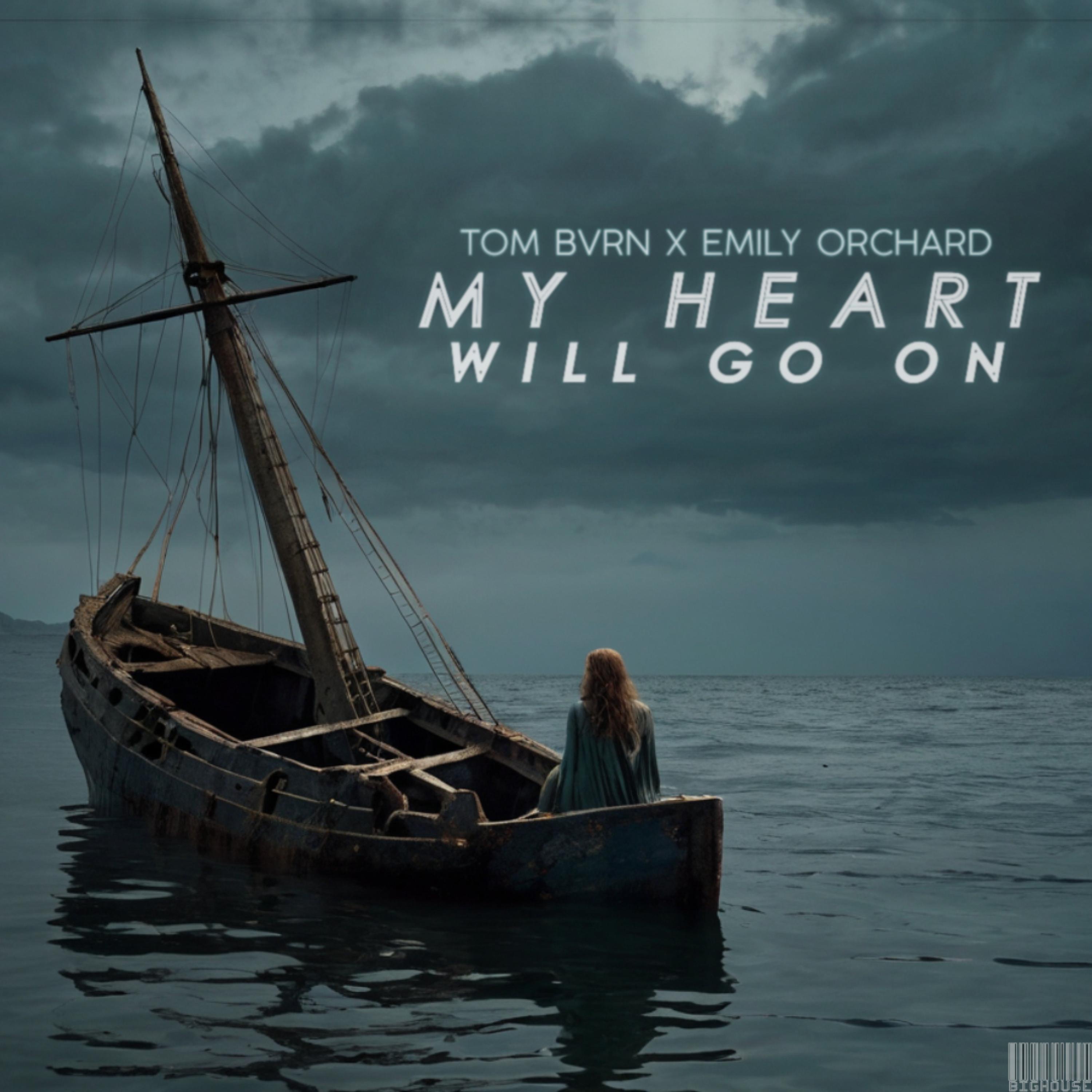My Heart Will Go On (feat. Emily Orchard) - Single