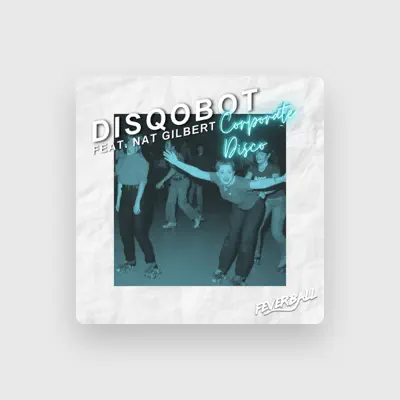 Listen to Disqobot, watch music videos, read bio, see tour dates & more!