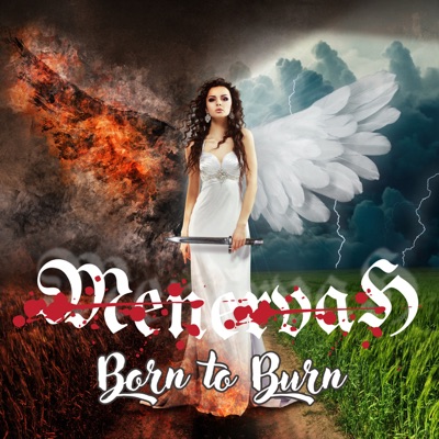 Born to burn - Menervah