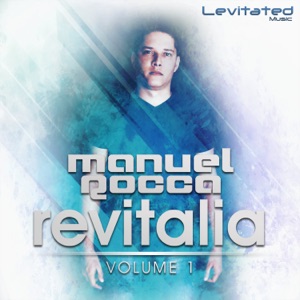 Revitalia, Vol. 1 (Mixed By Manuel Rocca) [DJ Mix]