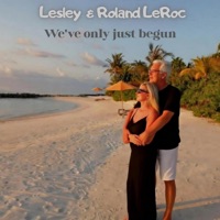 We've only just begun - Single - Lesley & Roland le Roc