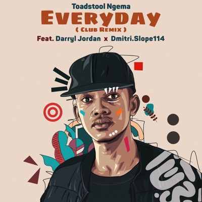 Everyday (feat. Darryl Jordan & Dmitri.Slope114) [Club Remix] - Single