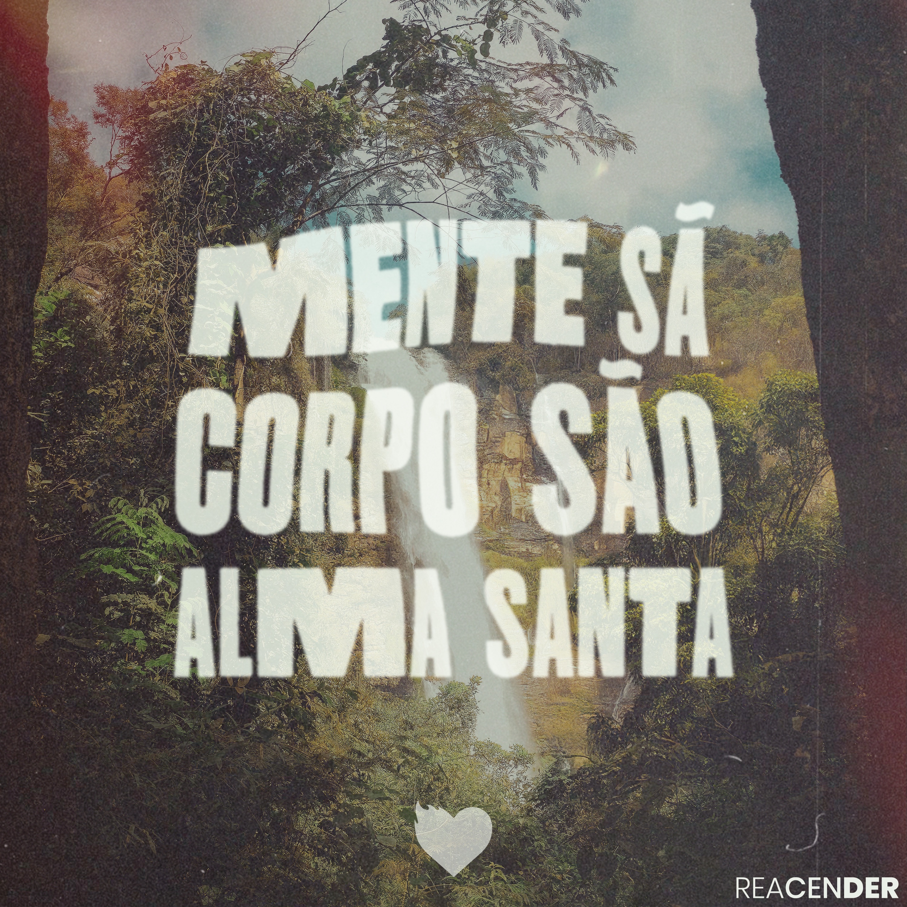 Mente Sã, Corpo São, Alma Santa - Single