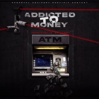 Addicted To Money (feat. Lil Wet) - Single - TooMuchBills
