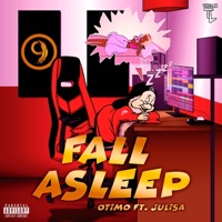 Fall Asleep (feat. Julisa) - Single - Otimo