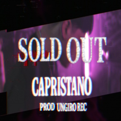 SOLD OUT (feat. CAPRISTANO) - Single