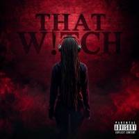 That W!tch - Single - BobbybPhoolan
