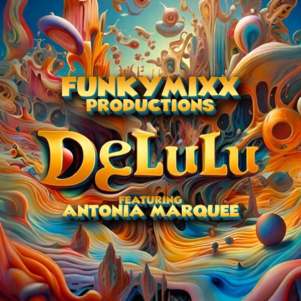 DeLuLu (feat. Antonia Marquee)