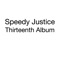 John Frum - Speedy Justice lyrics