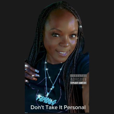 Don't Take It Personal - Single