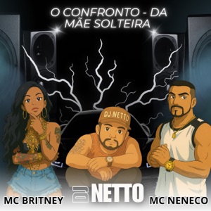 O Confronto - Da Mãe Solteira