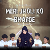 Meri Jholi Ko Bharde - Sandali Ahmad