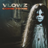 Come to me (feat. Lara Sluyter) - Single - Vlowz