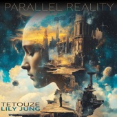 Parallel reality (feat. Lily Jung) artwork