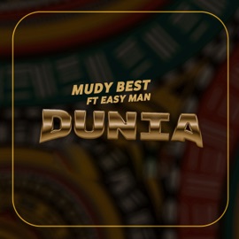 Dunia (feat. Easy Man) Mudy Best