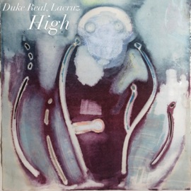 High (feat. Duke Real) Lacruz