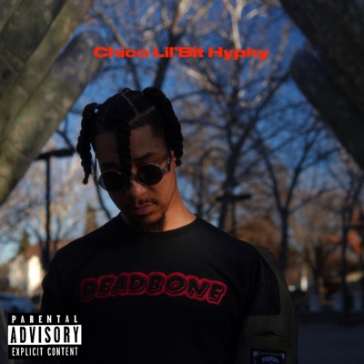 Chico Lil'Bit Hyphy - EP