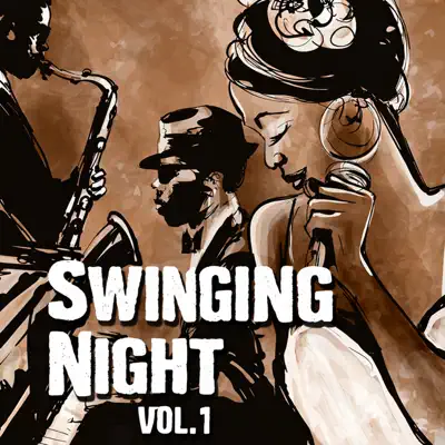 Ascolta 'Swinging Night, Vol. 1' di Various Artists