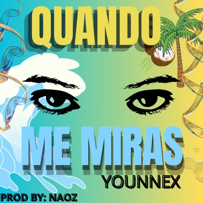 Quando Me Miras - Single